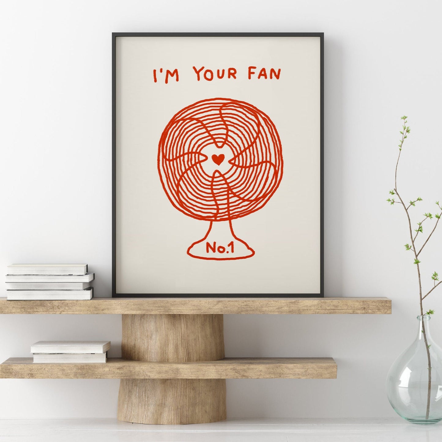 I Am Your Fan Number One Print, Lovers Gift Heart Aesthetic Wall Art, Valentines Day Gift, Electric Fan Print, Trendy Decor Digital Download
